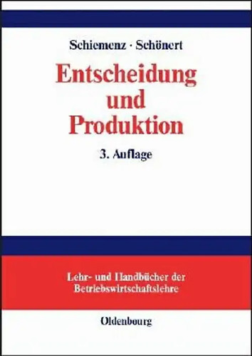 Entscheidung und produktion - entscheidung,