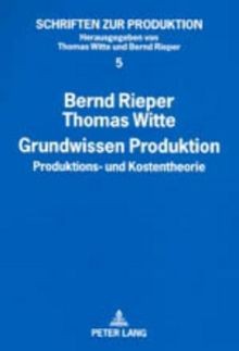 Grundwissen produktion - grundwissen,