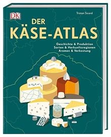Der käse atlas - käse-atlas:, geschichte