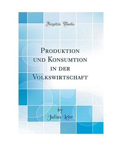 Produktion und konsumtion - produktion,